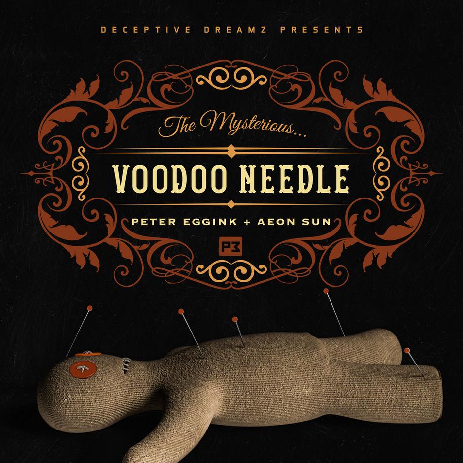 Voodoo Needle von Peter Eggink & Aeon Sun